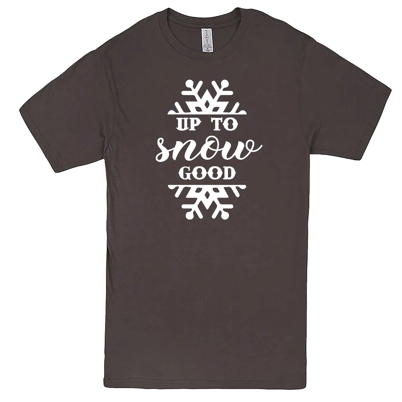 "Up to Snow Good" men's t-shirt