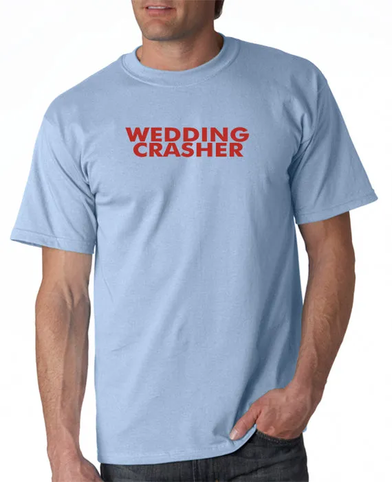 Wedding Crasher T-shirt